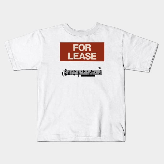 For Lease Kids T-Shirt by GramophoneCafe